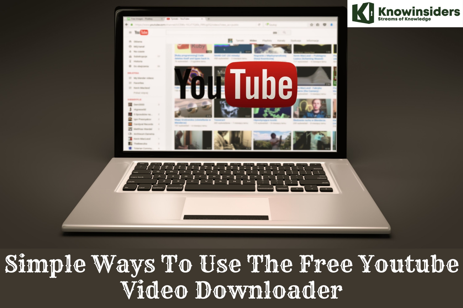 Simple Ways To Use The Free Youtube Video Downloader