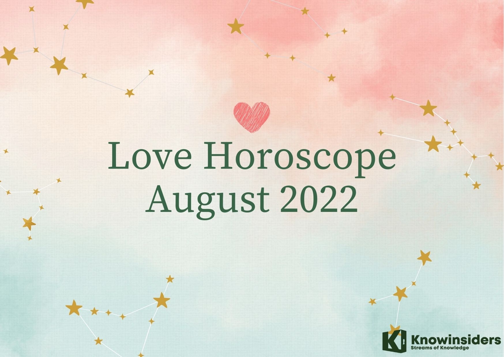Love Horoscope August 2022: Best Monthly Prediction For 12 Zodiac Signs