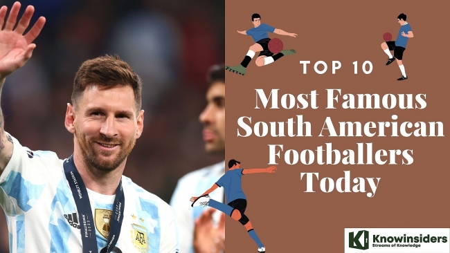 who are the best and most famous south american footballers today top 10