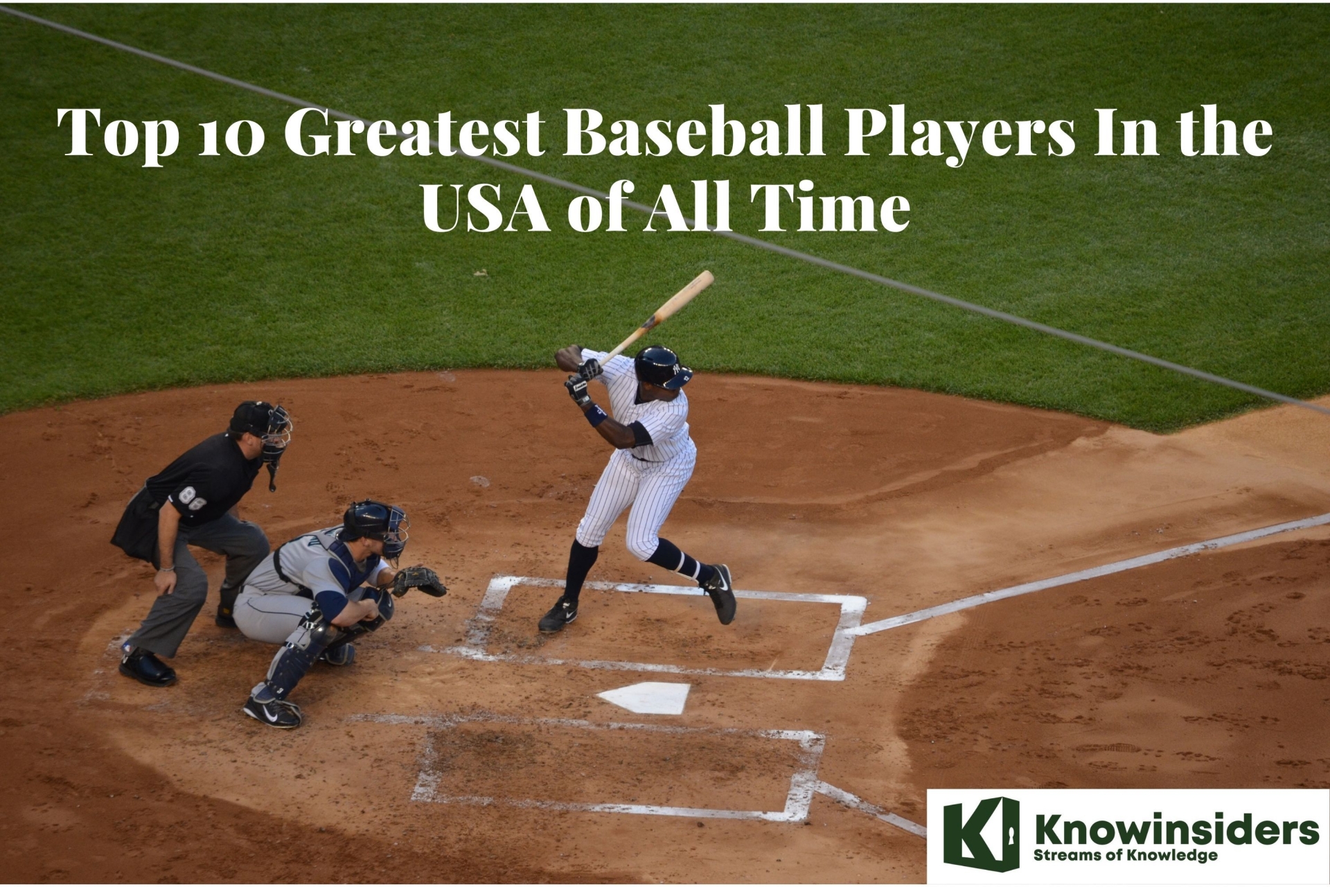 Top 10 Greatest Baseball Players In The USA Of All Time | KnowInsiders