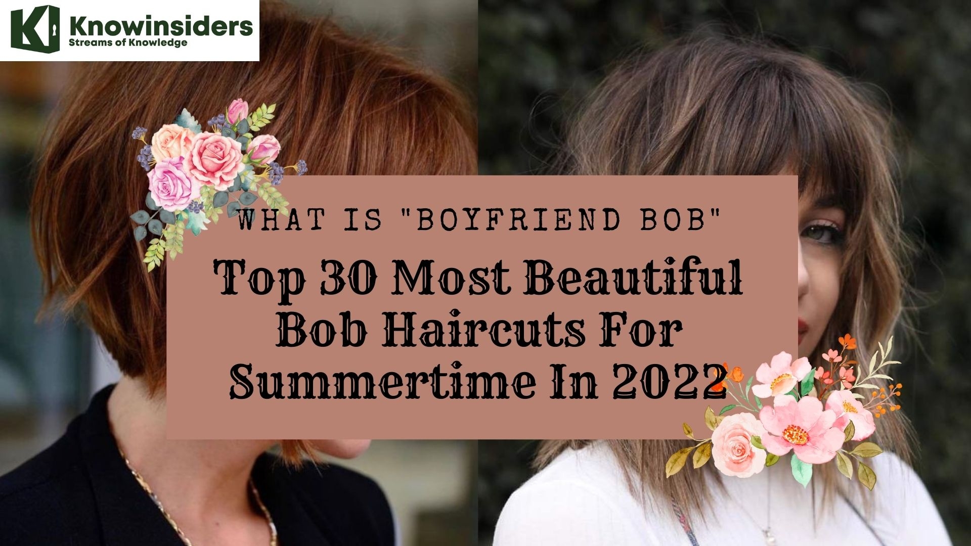 What Is Boyfriend Bob: Top 30 Most Beautiful Bob Haircuts For Summertime