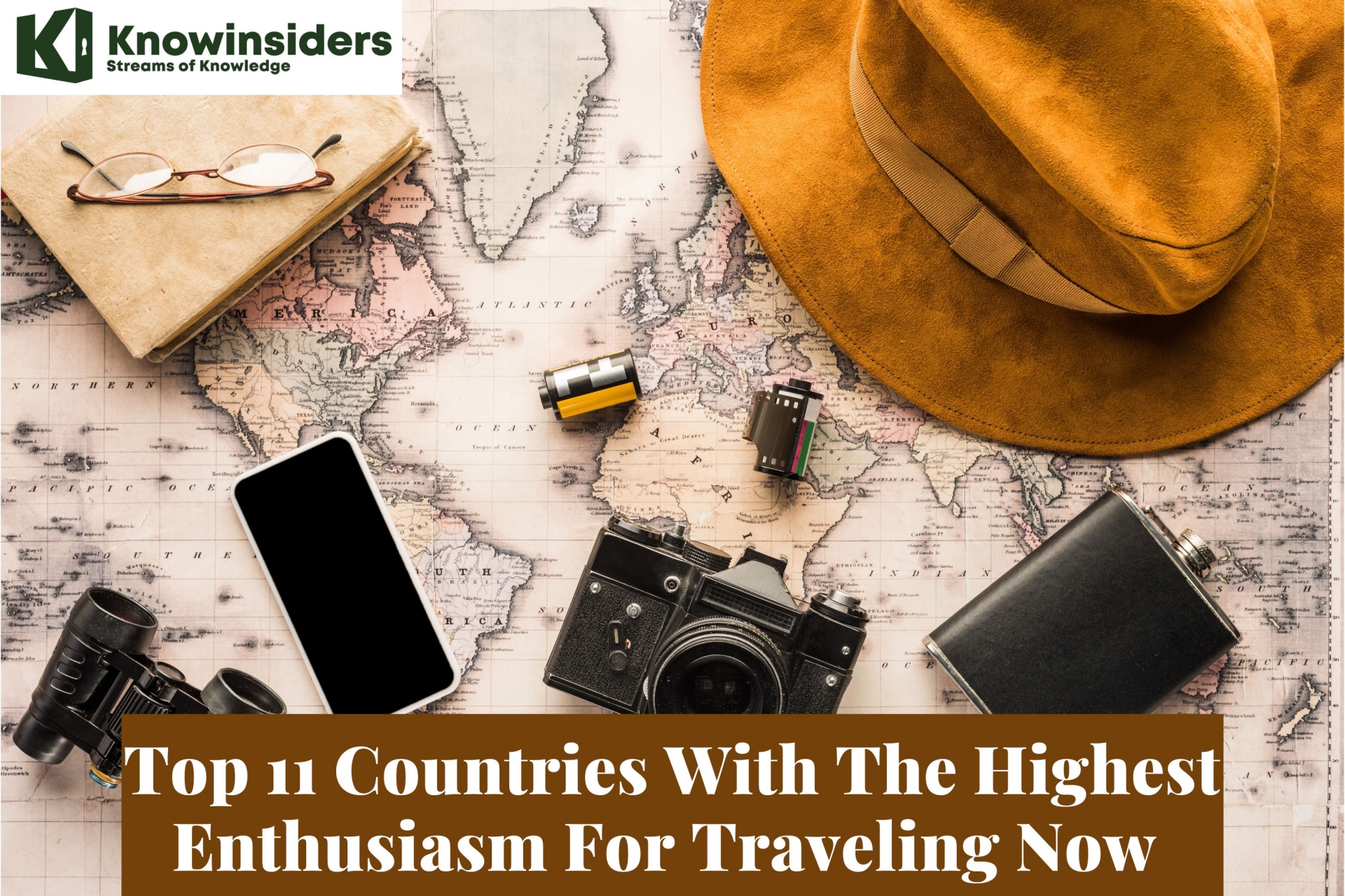 Top 11 Countries With The Highest Enthusiasm For Traveling Now 