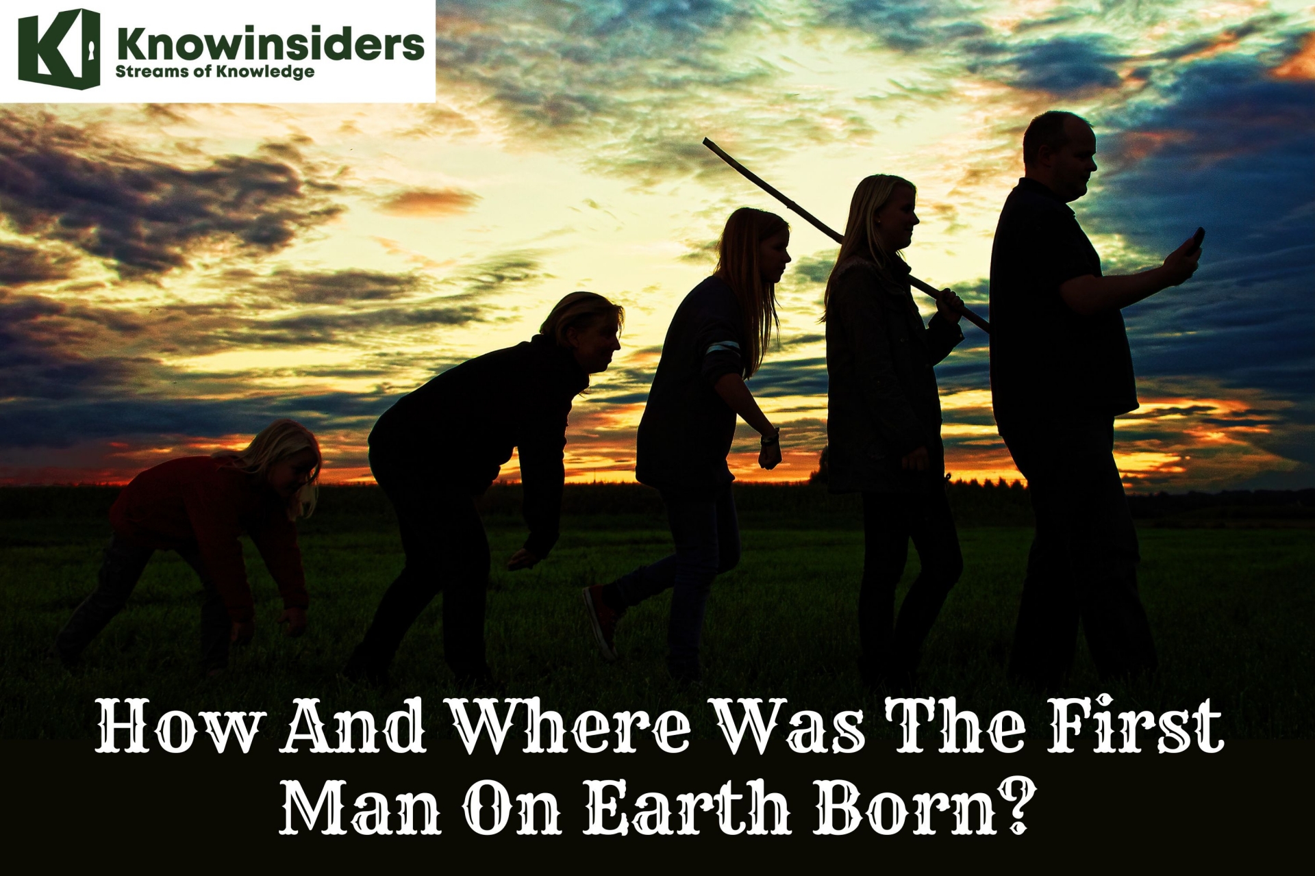 Where And How Did The First Humans Born On Earth?