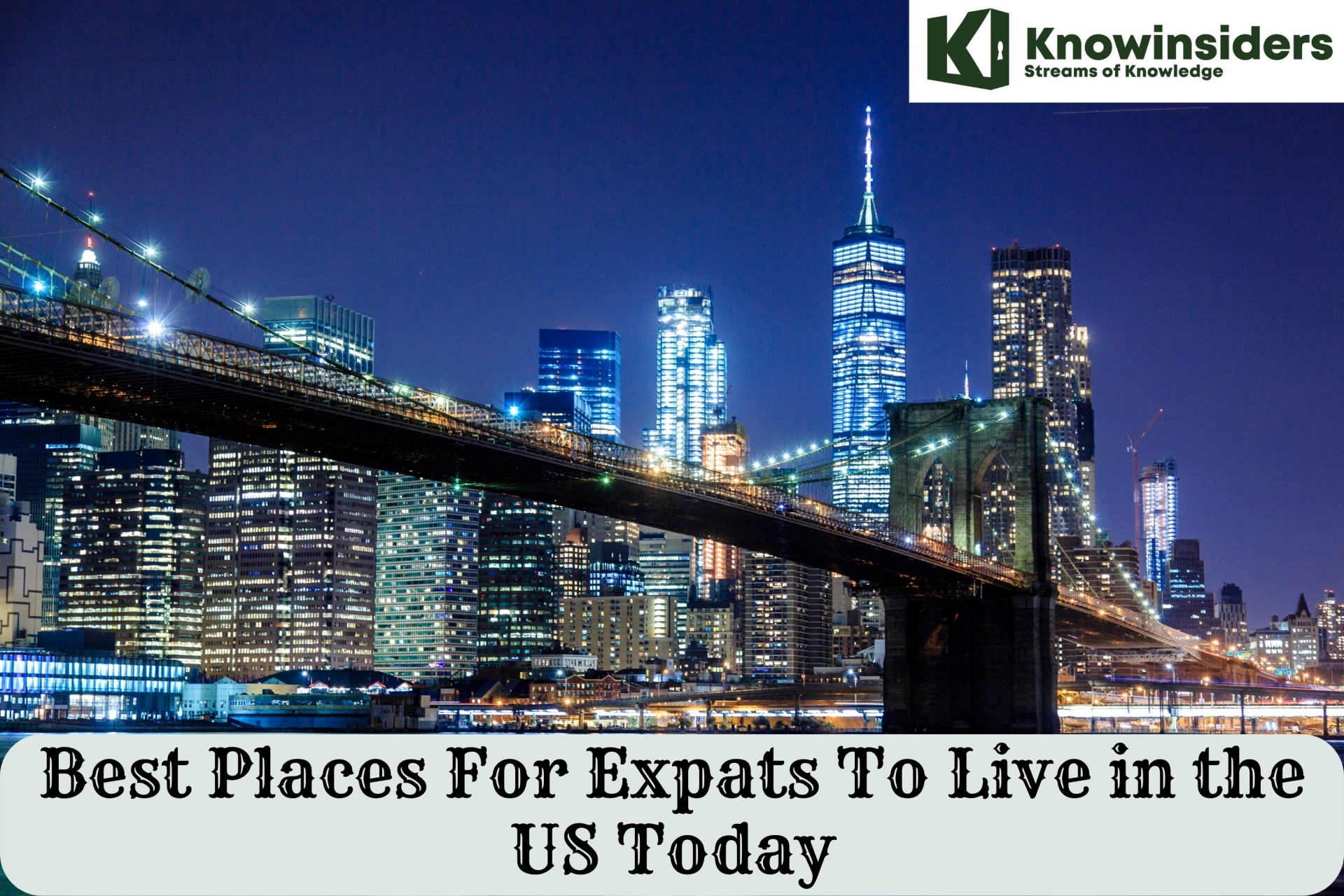 Best Places For Expats To Live in the US Today