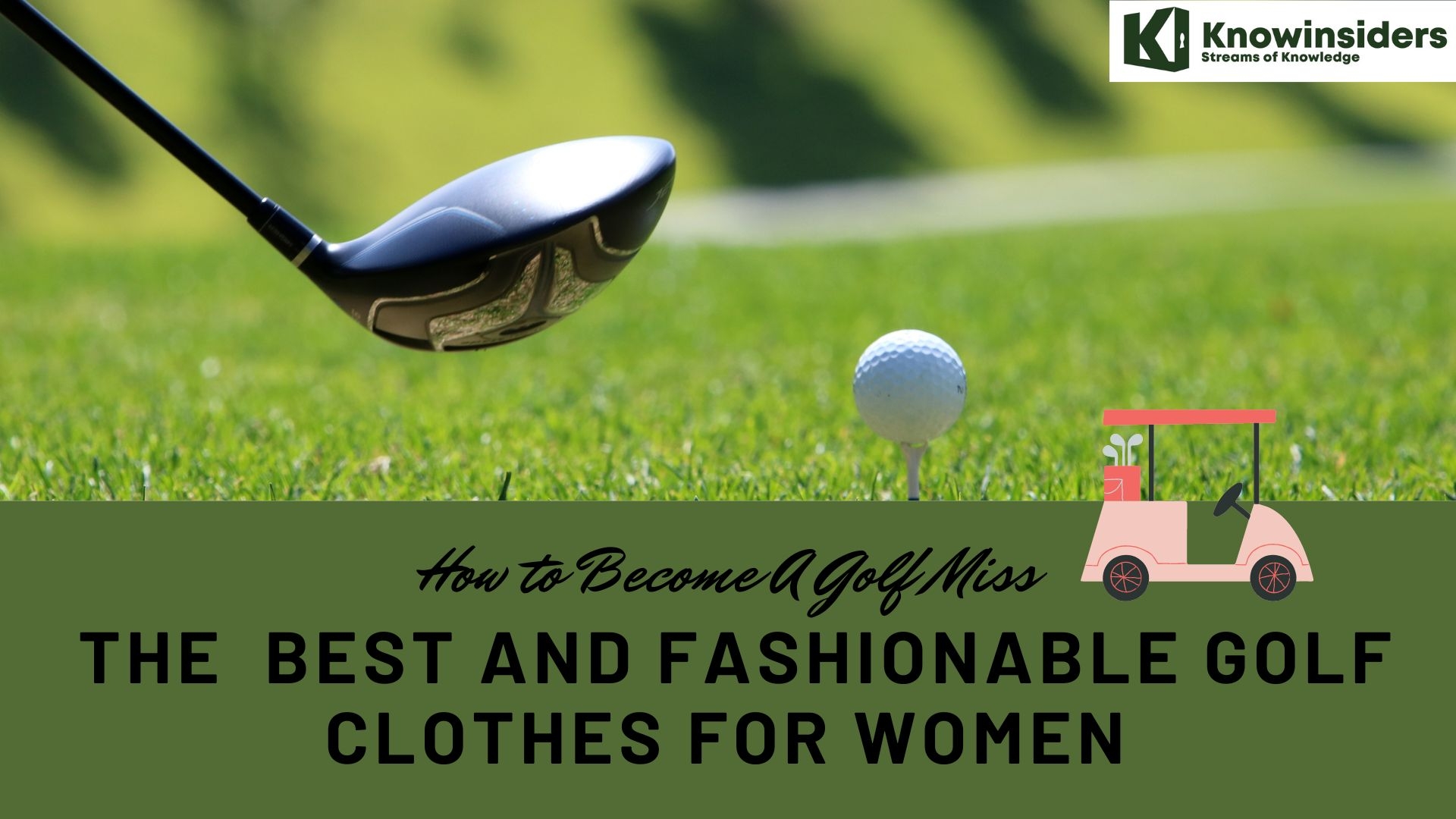 How to Become A Golf Miss With The Best Golf Clothes And Outfits For Women