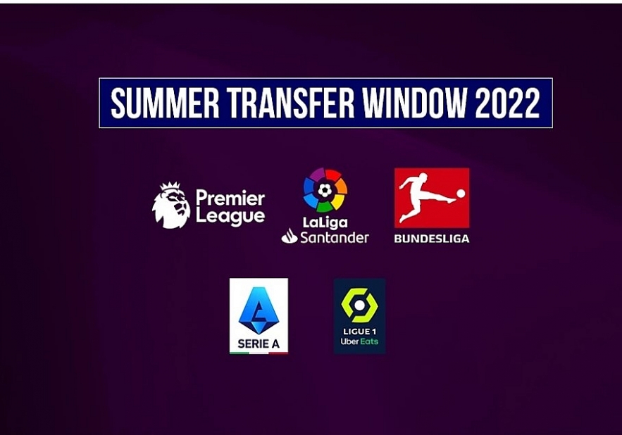 Football Transfer Window 2022: Full List of Premier League, La Liga, Ligue 1, Serie A and Bundesliga
