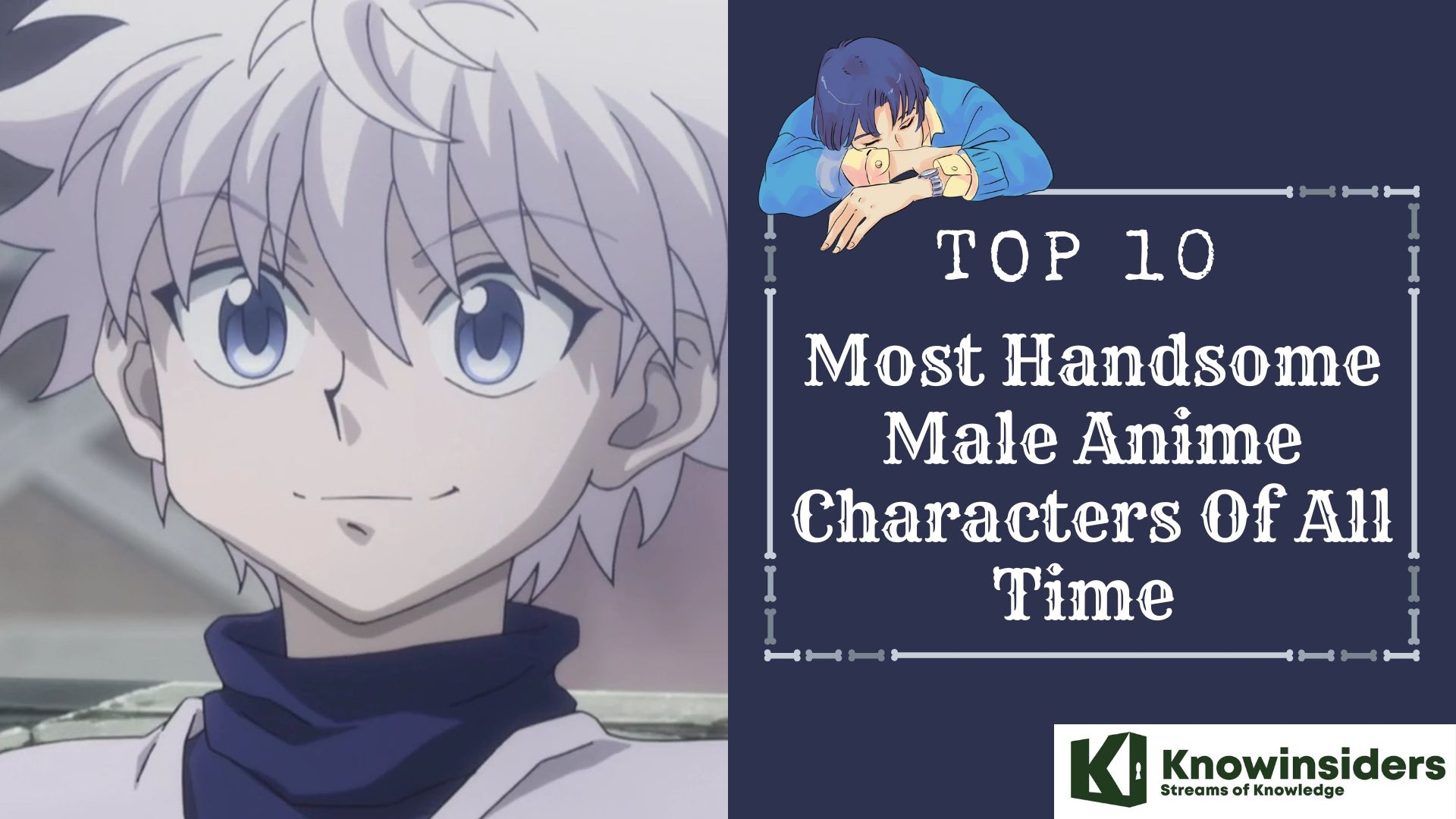 Top 10 Most Handsome Anime Characters Of All Time | KnowInsiders