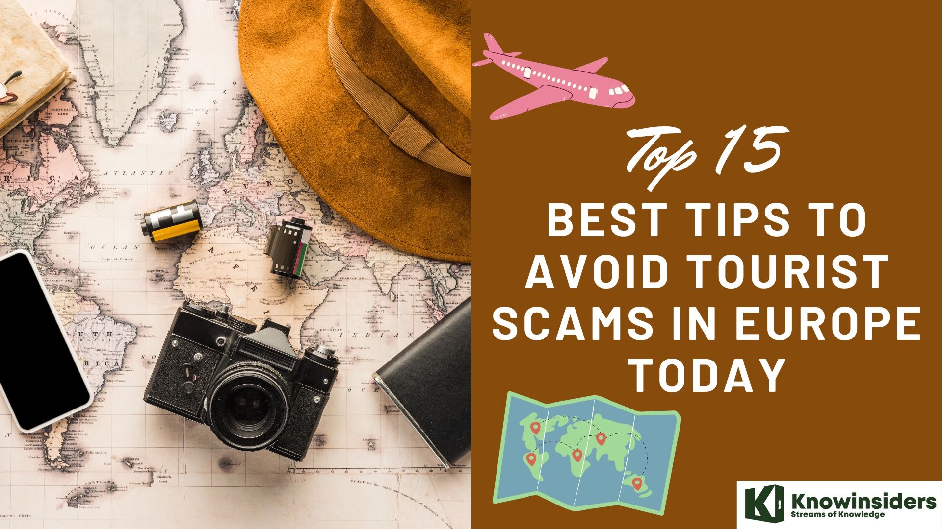 Top 15 Best Tips to Avoid Tourist Scams in Europe Today Knowinsiders.com