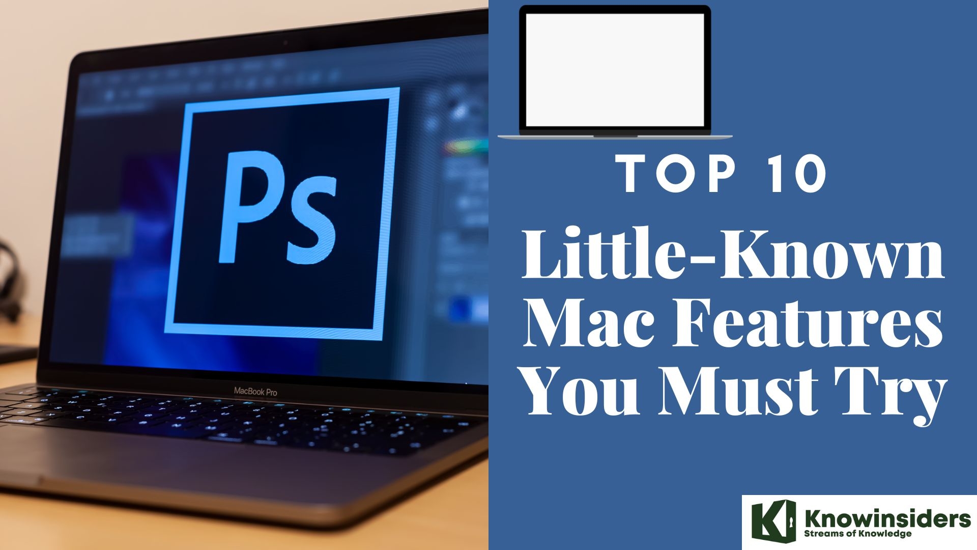 Top 10 Little-Known Mac Features You Must Try