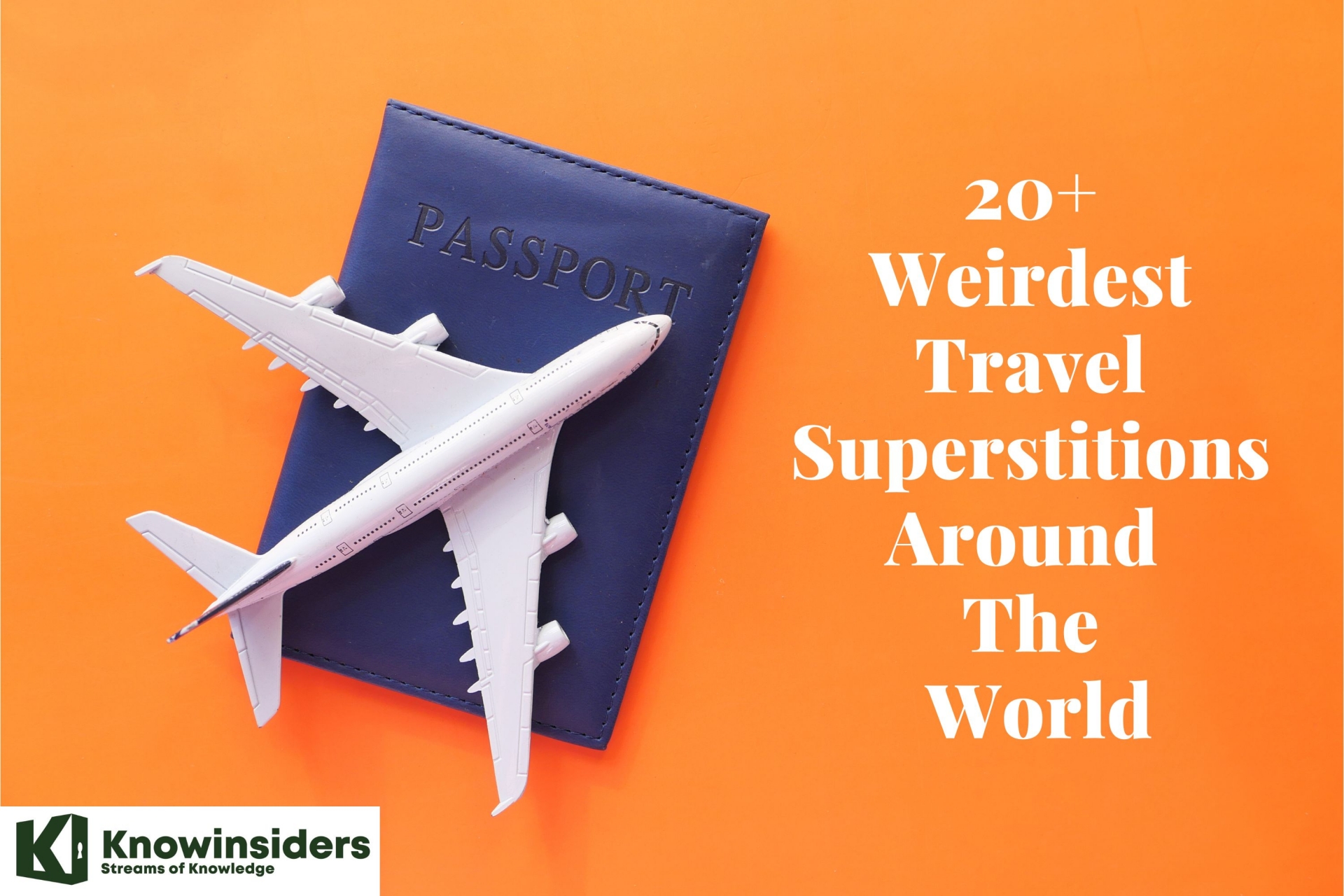 20+ Weirdest Travel Superstitions Around The World