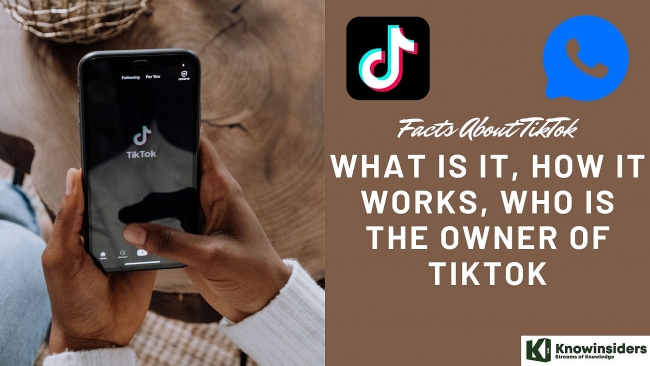 Facts About TikTok: Real Owners, History