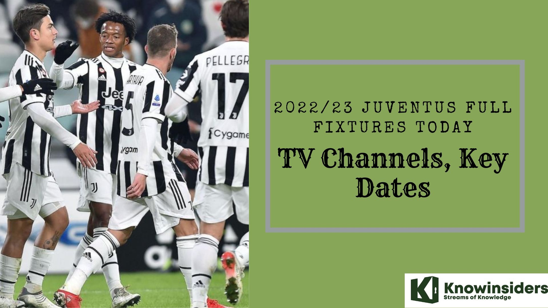 2022/23 Juventus Full Fixtures Today: TV Channels, Key Dates Knowinsiders.com 