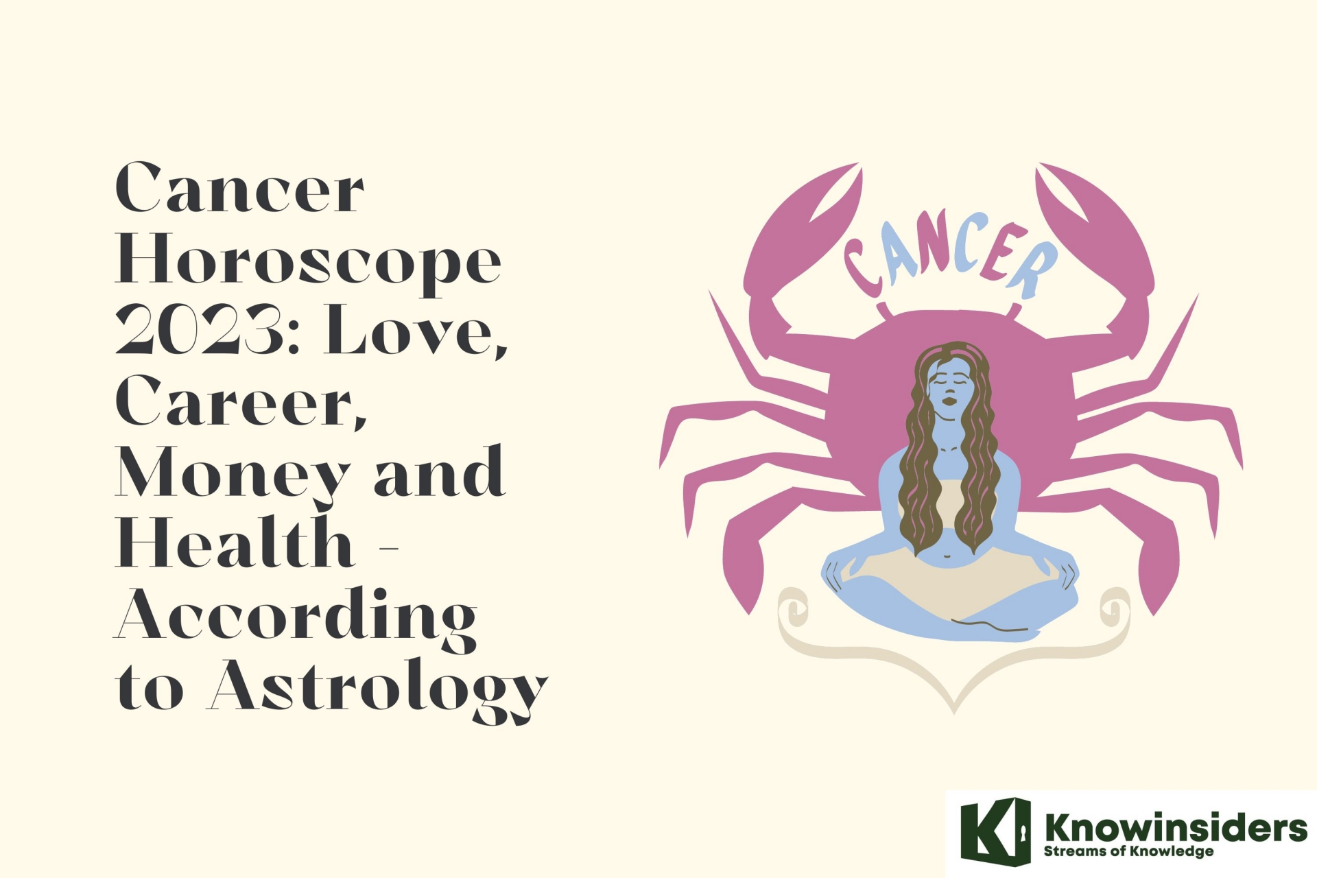 Cancer Horoscope 2023: Love, Career, Money and Health - According to Astrology