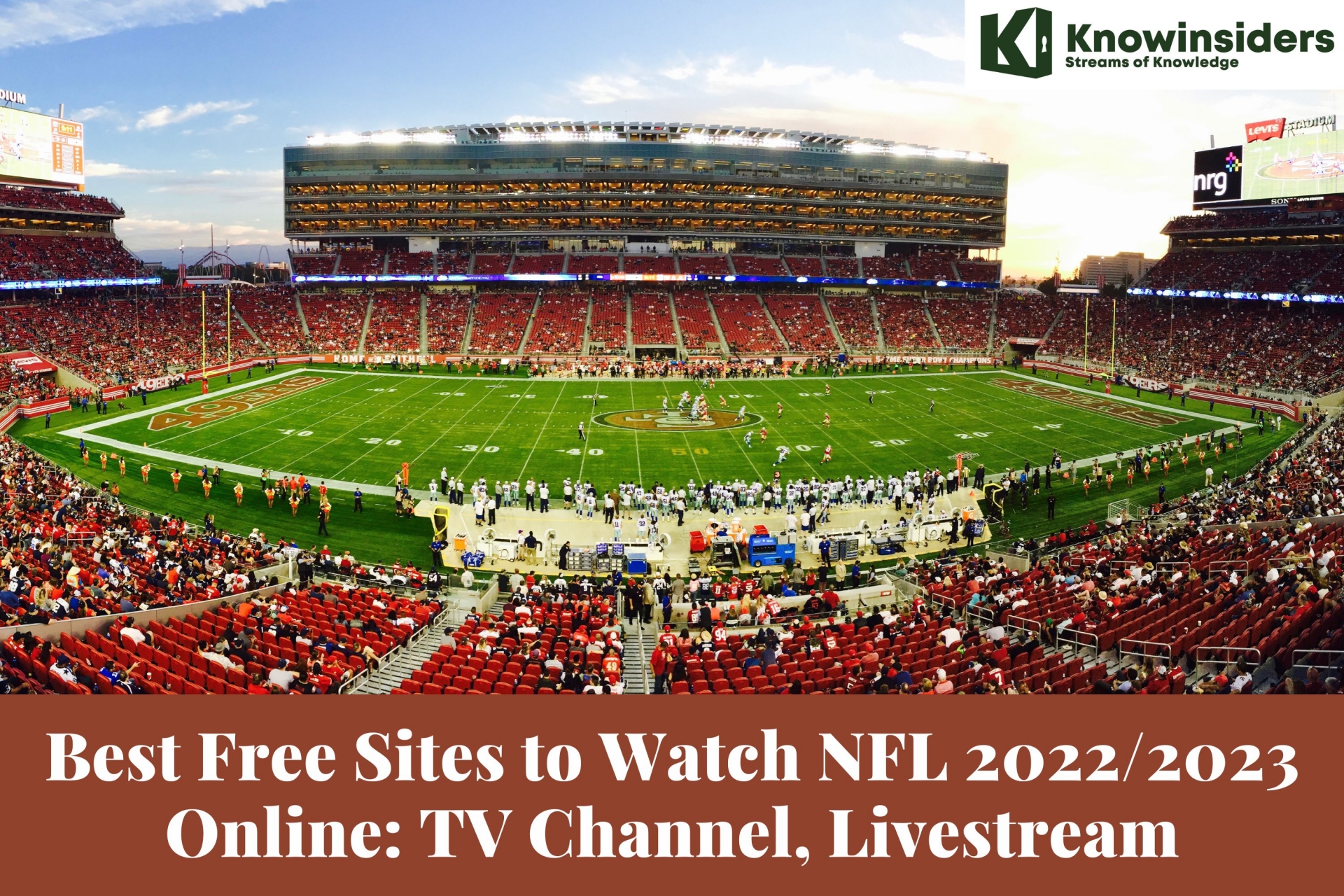 Best Free Sites to Watch NFL 2022/2023 Online: TV Channel, Livestream