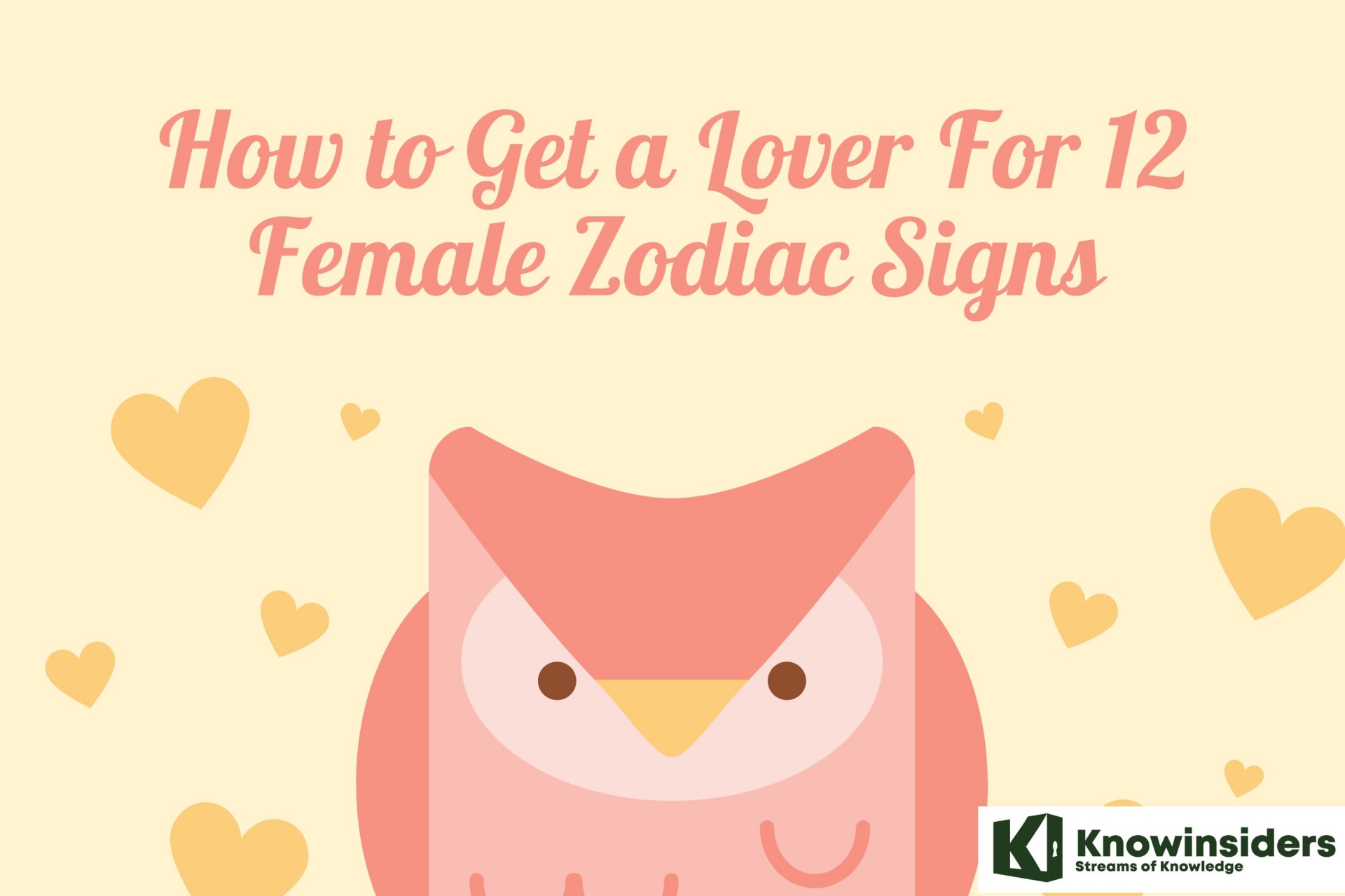 How to Get a Lover For 12 Female Zodiac Signs