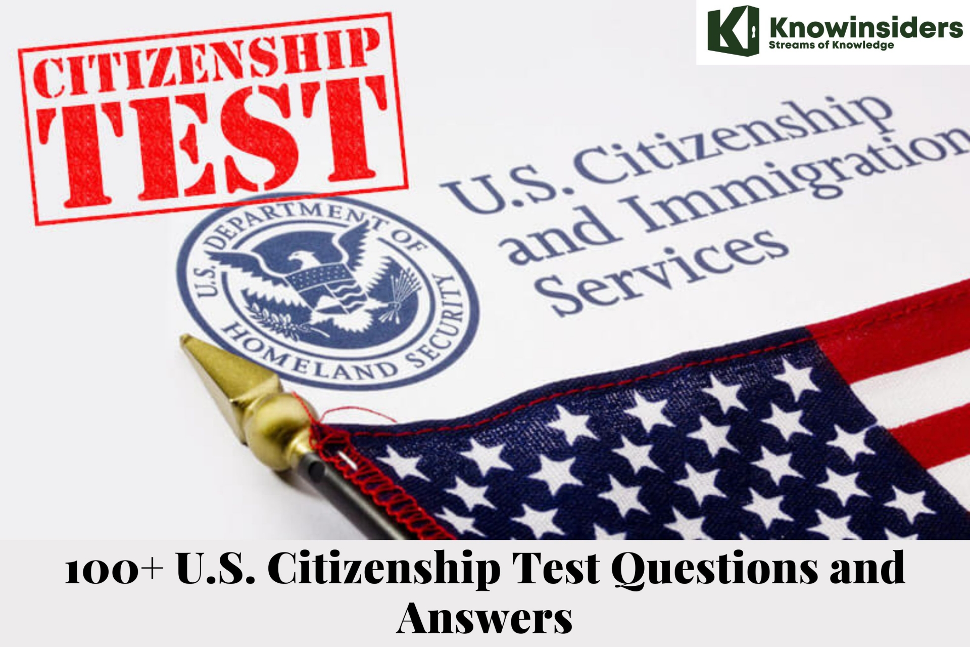 100+ U.S. Citizenship Test Questions and Answers