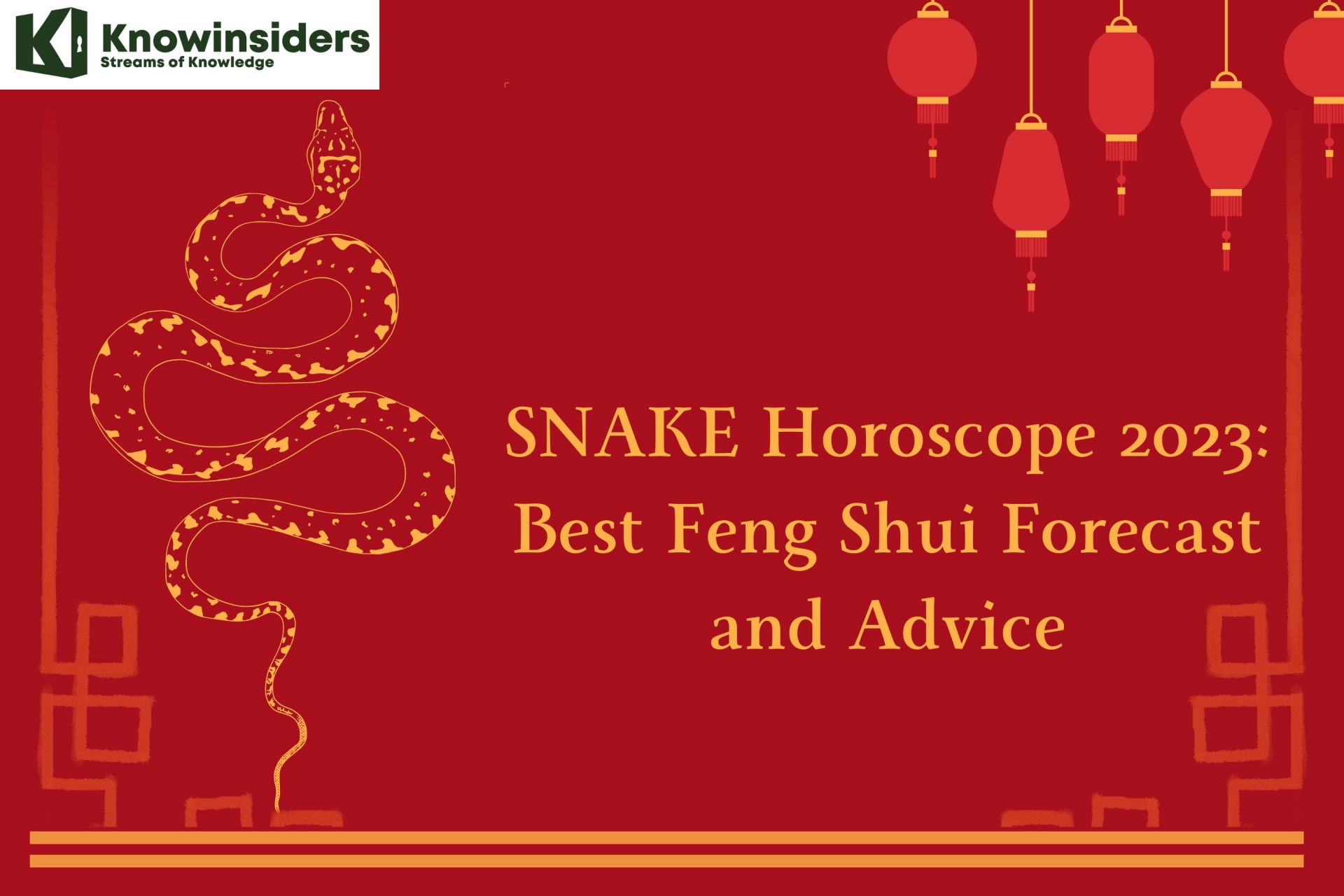 SNAKE Horoscope 2023: Best Feng Shui Forecast and Advice