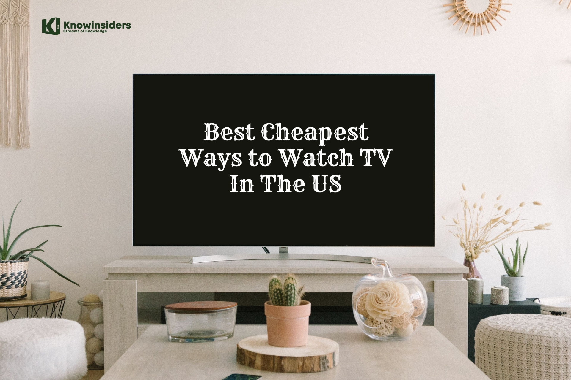 Best Cheapest Ways To Watch TV In The US Today
