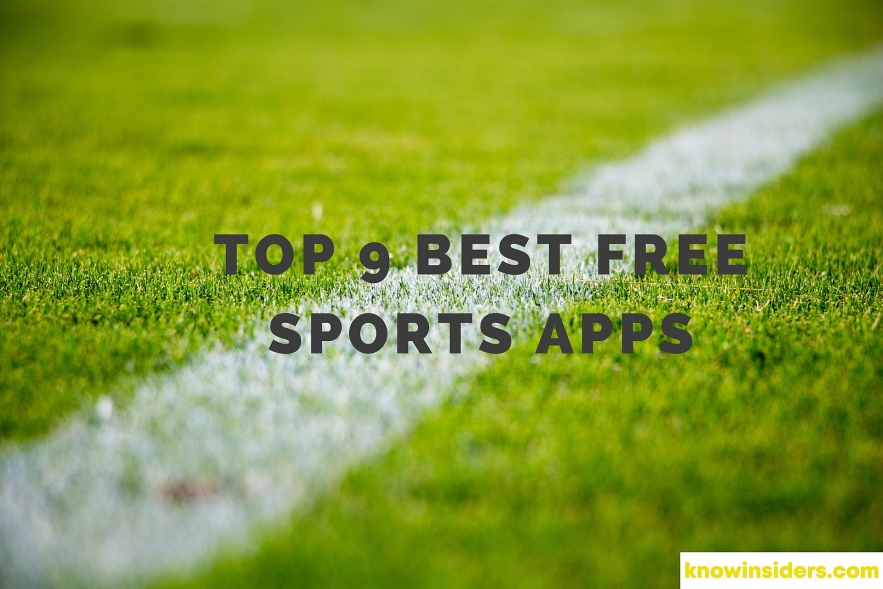 Top 9 Best Free Apps For Sports Fans Today