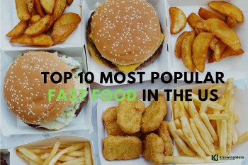 Top 10 Most Popular Fast Foods In The US Today