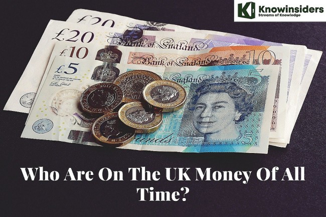 Who Are On The UK Money - Banknotes and Coins