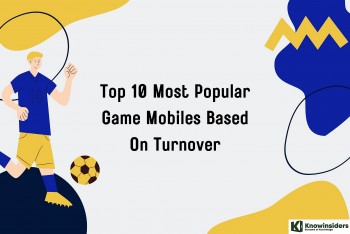 Top 10 Most Popular Game Mobiles Based On Turnover