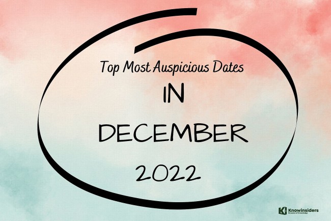 Most Auspicious Dates In December 2022 For Everything In Life