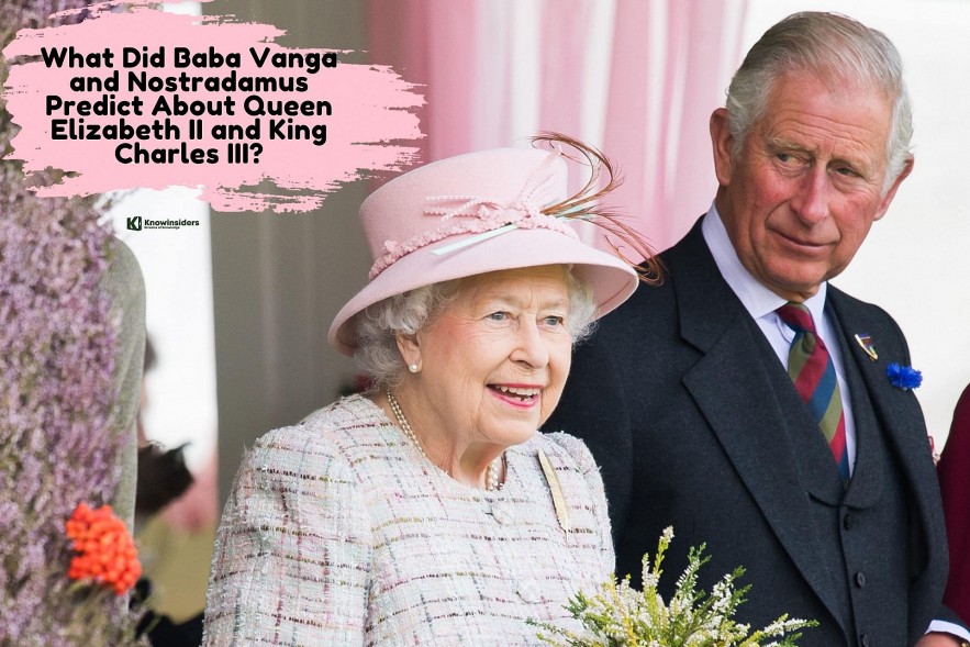 What Did Baba Vanga and Nostradamus Predict About Queen Elizabeth II and King Charles III