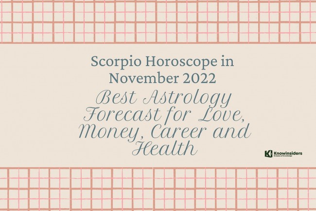 SCORPIO Horoscope in November 2022: Best Astrology Forecast for Love, Money, Career and Health