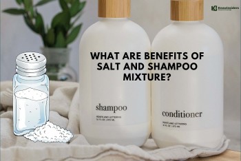 What Are Benefits Of Salt And Shampoo Mixture?