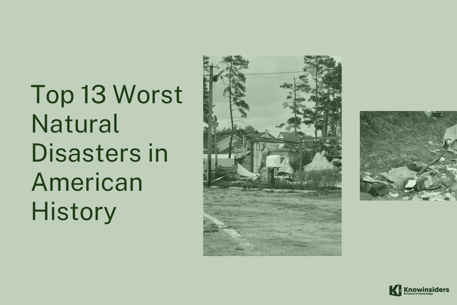 13 Worst Natural Disasters in the US of All Time