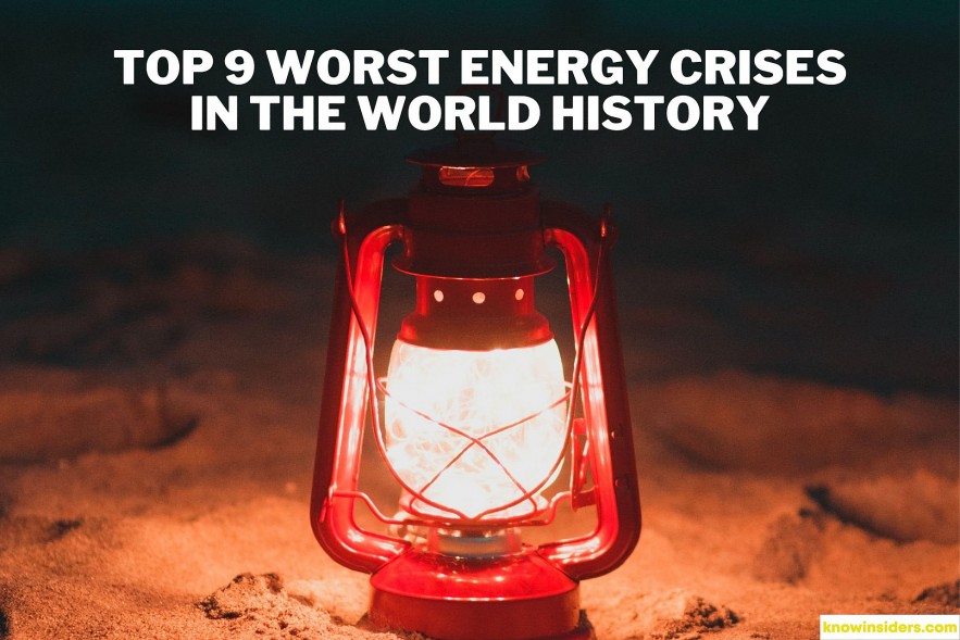 Top 9 Worst Energy Crises in the World History