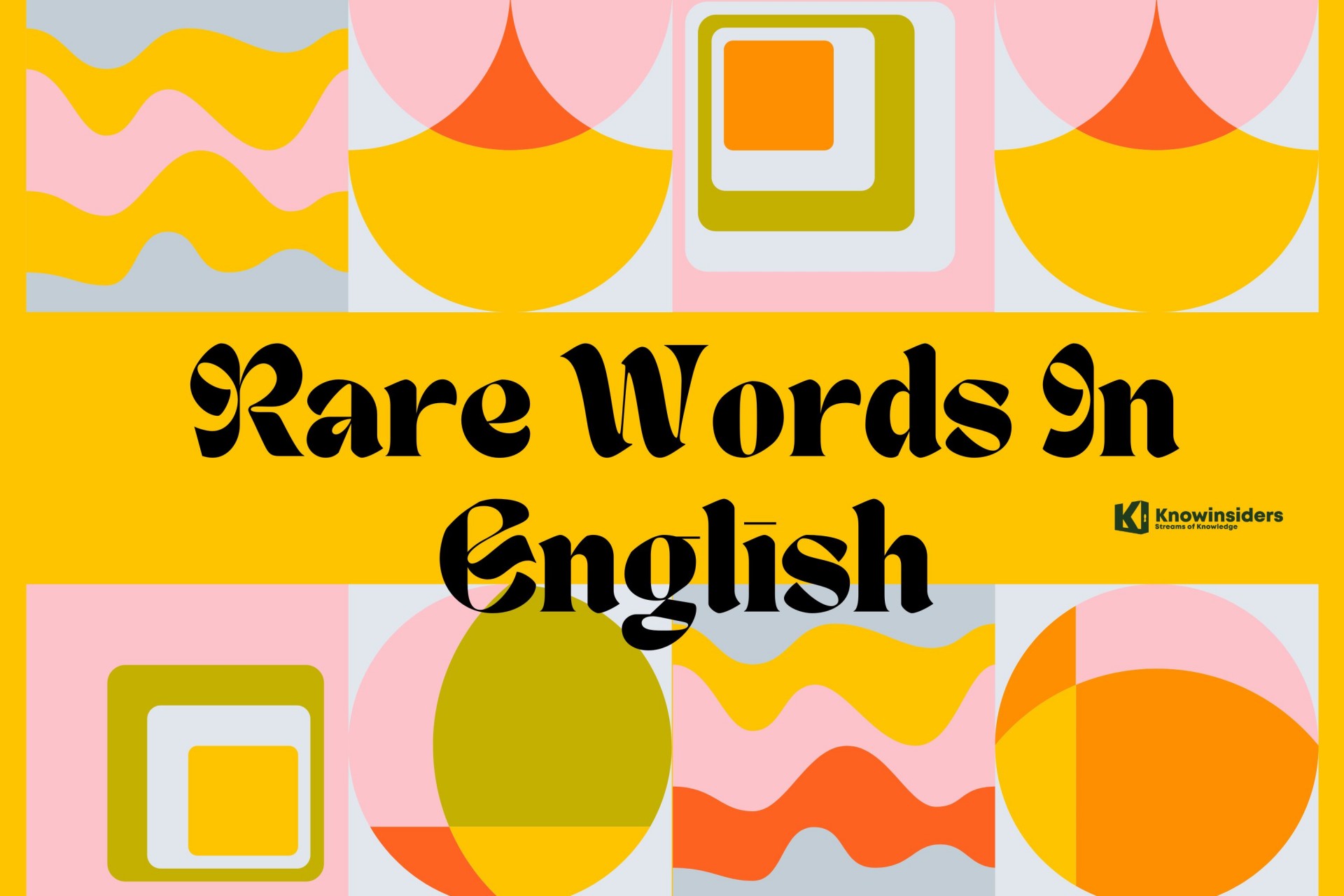 Top 30+ Weirdest and Rarest Words In English Language