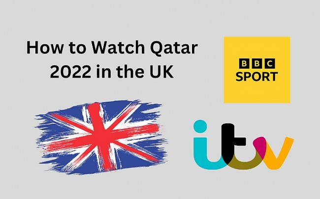 Best Free Ways to Watch World Cup 2022 In the UK: Websites, TV Channels and Livestream