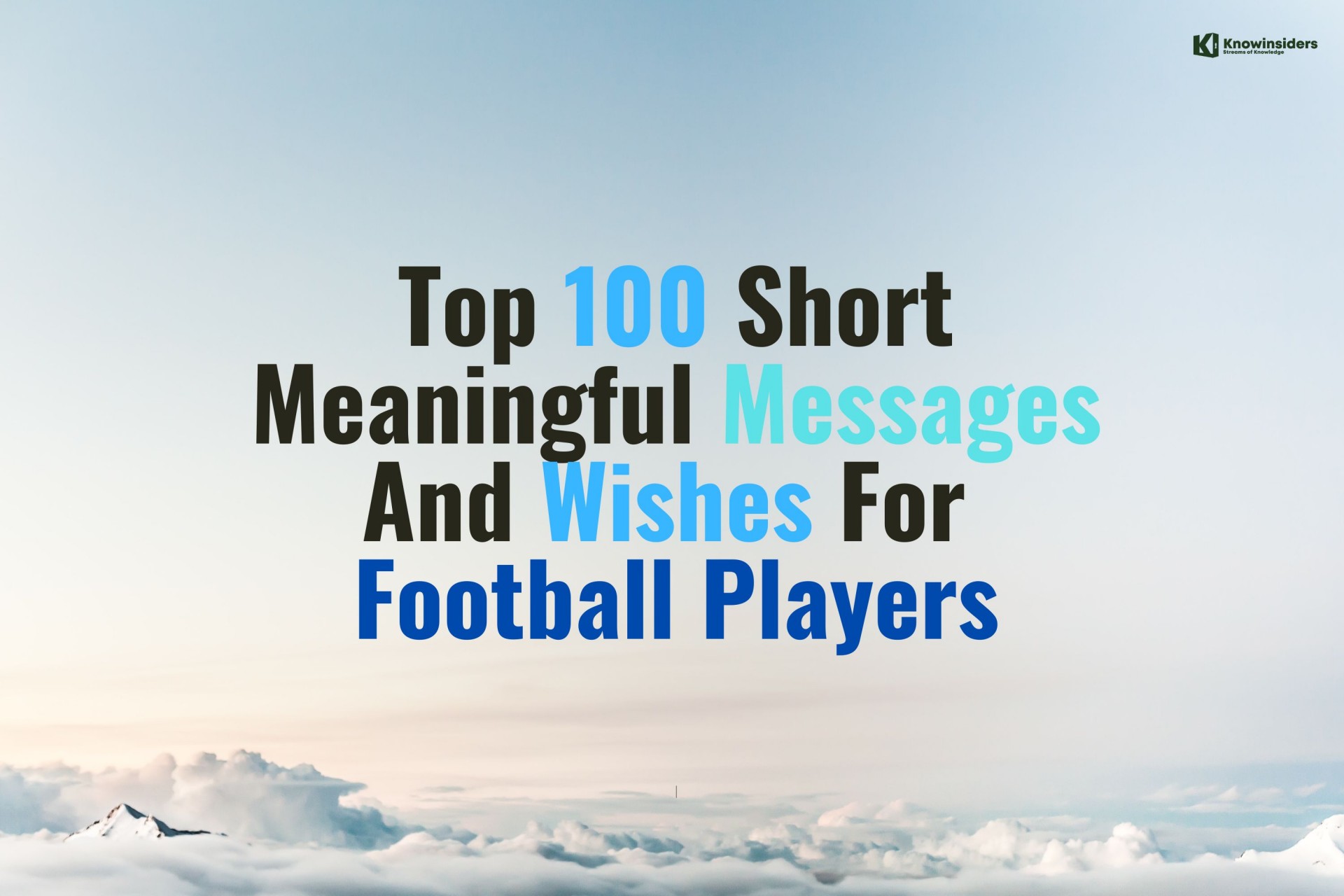Top 100 Short Meaningful Messages And Wishes For Football Players