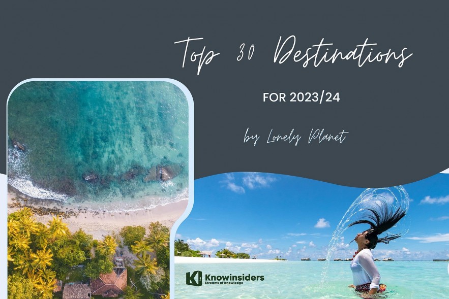 Top 30 Destinations For 2023/24 By Lonely Planet