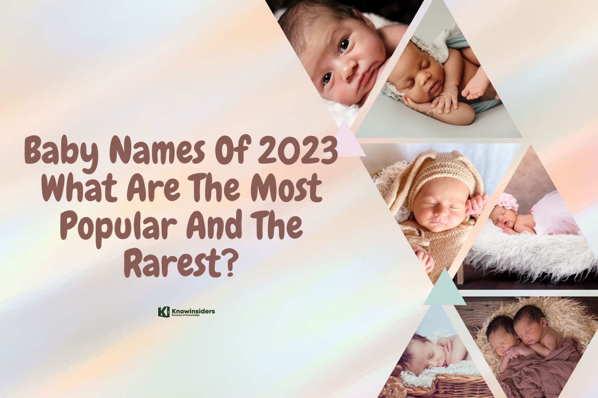 The Most Popular And Rarest Baby Names