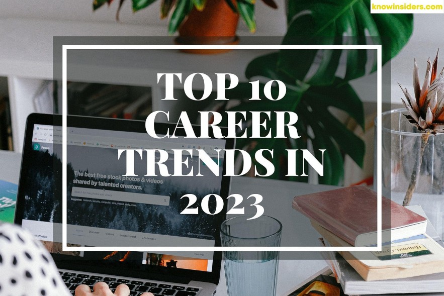 Top 10 Career Trends In 2023