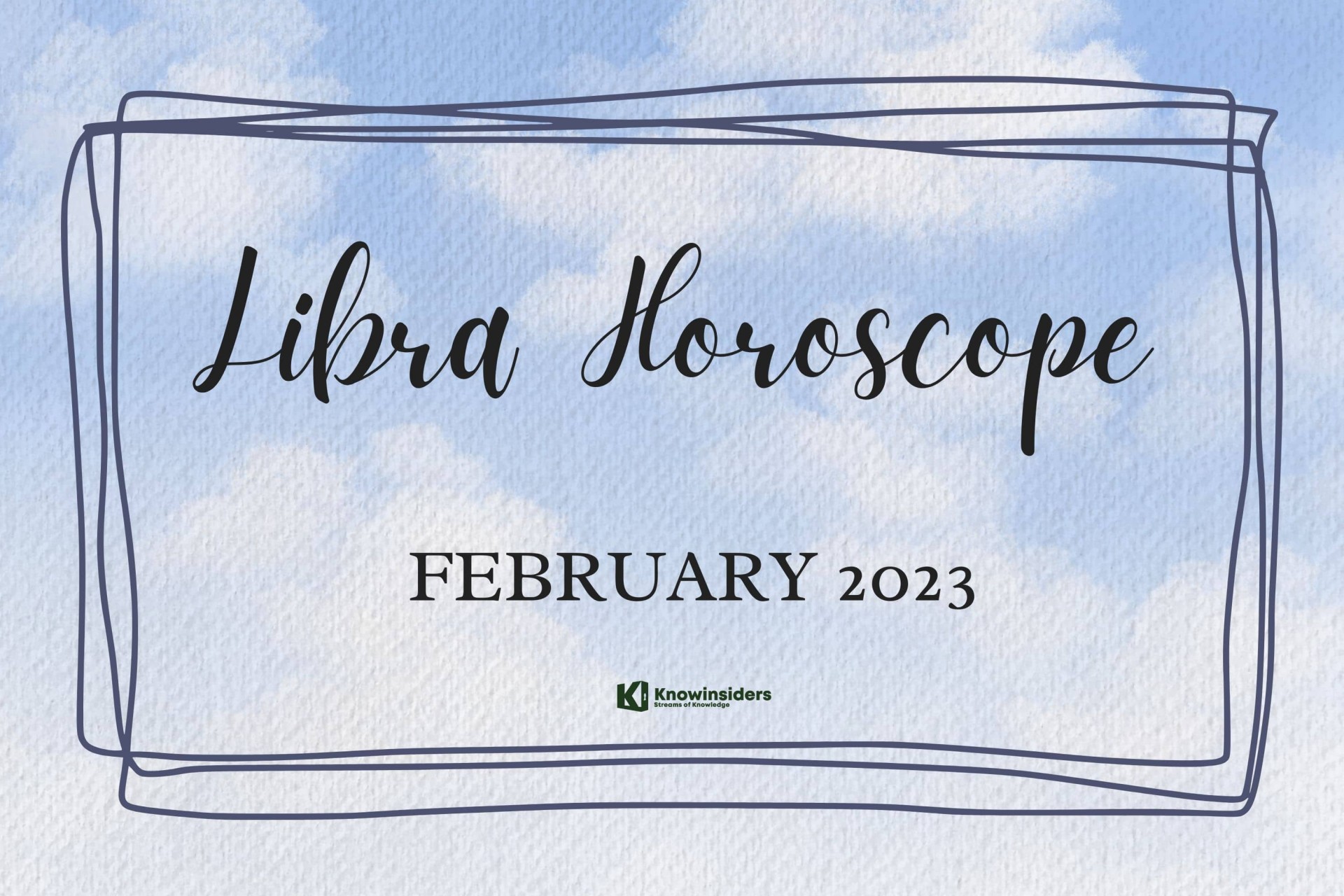 LIBRA Monthly Horoscope in February 2023: Astrology Forecast for Love, Money, Career and Health