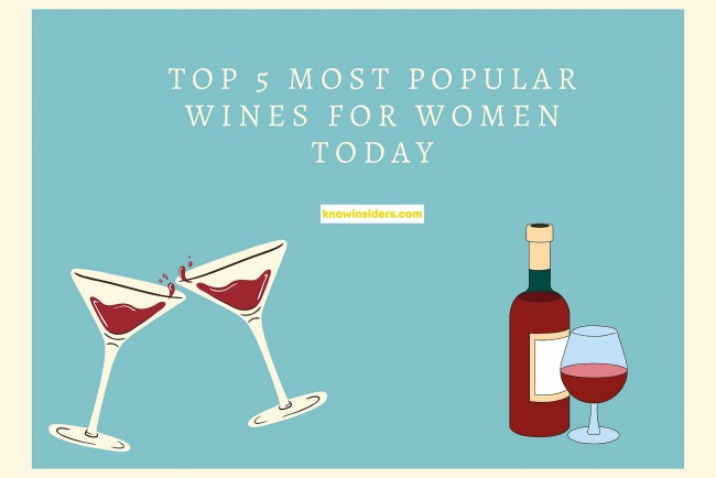 Top 5 Most Popular Wines in the World For Women Today
