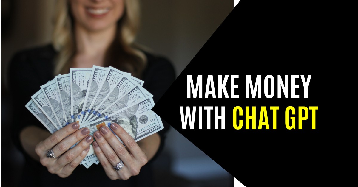 How To Earn Money From ChatGPT with the Best Free Ways