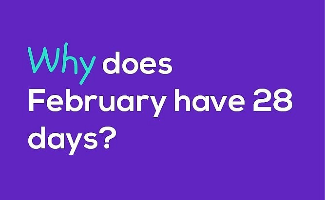 Why Does February Have 28 or 29 Days by Roman Calendar