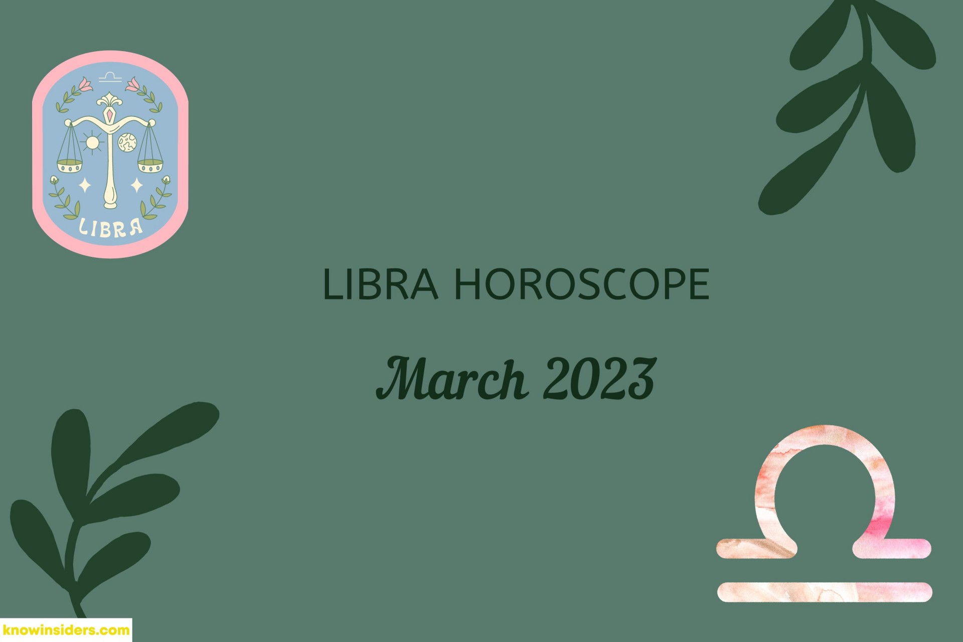 LIBRA Monthly Horoscope in March 2023 - Best Astrology Forecast