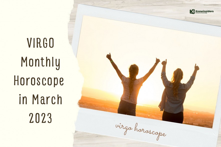 VIRGO Monthly Horoscope In March 2023 - Best Astrological Prediction ...