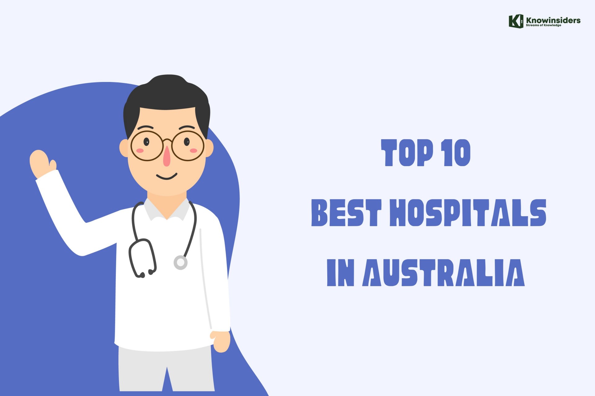 Top 10 Best Hospitals In Australia In 2024 for Foreigners and Citizens