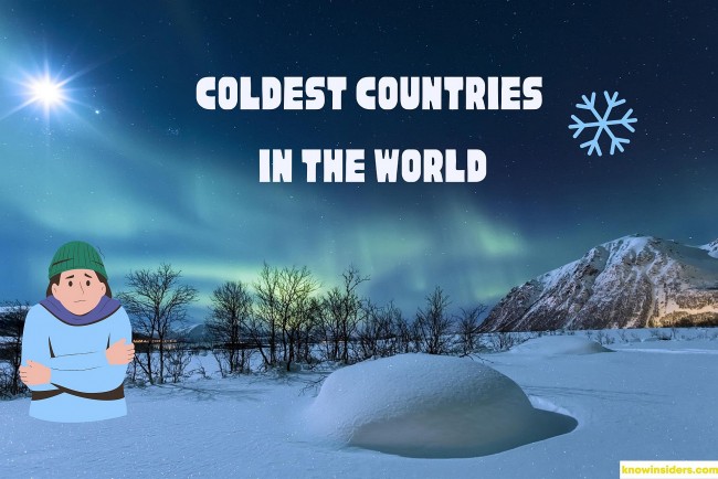 Top 10 Coldest Countries In The World And How To Live
