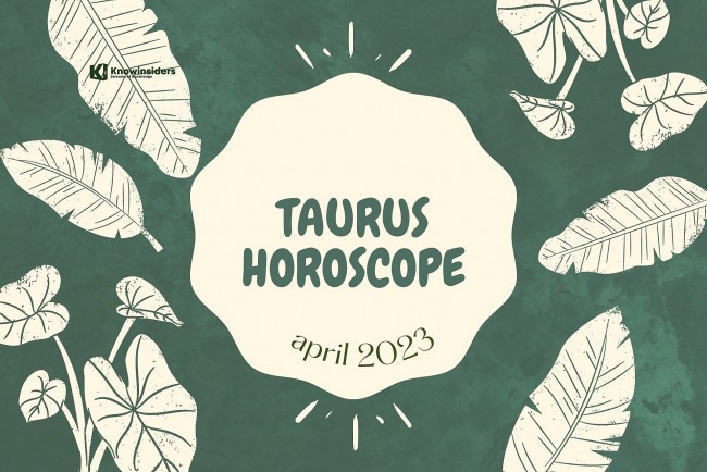 taurus horoscope for april 2023 useful astrological forecast