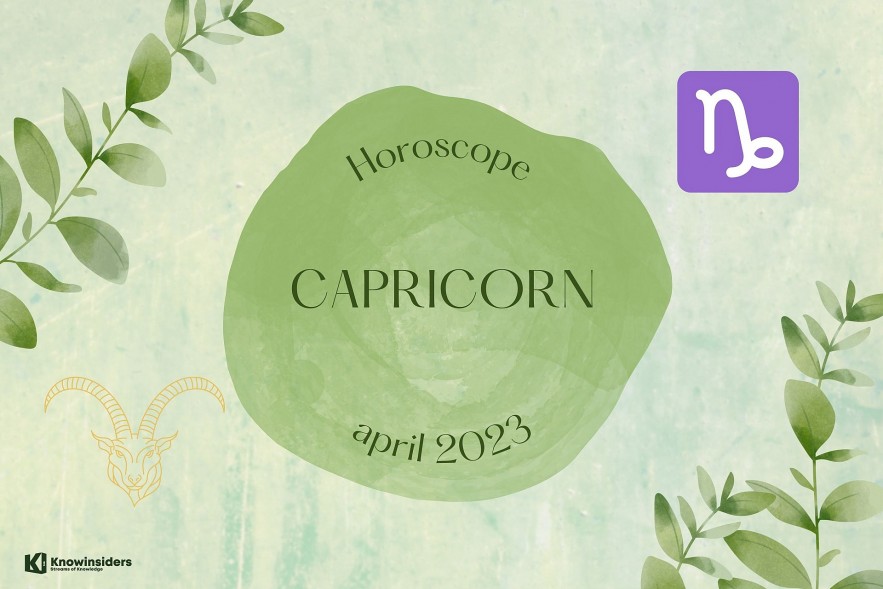 CAPRICORN Monthly Horoscope in April 2023. Photo KnowInsiders