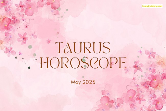 TAURUS Horoscope In May 2023: Astrological Predictions for Love, Money, Career and Health