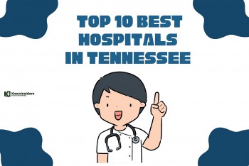 Top 10 Best Hospitals In Tennessee 2023 By Healthgrades and U.S News